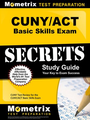 cover image of CUNY/ACT Basic Skills Exam Secrets Study Guide